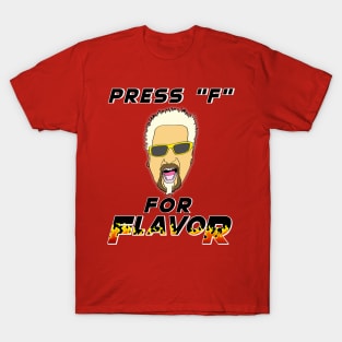 Press F for flavor spicy chef meme flames T-Shirt